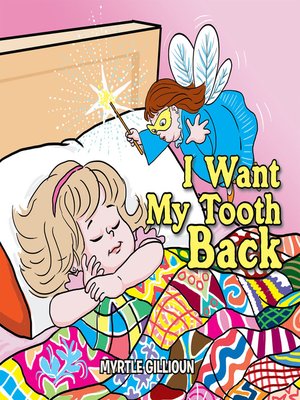 cover image of I Want My Tooth Back